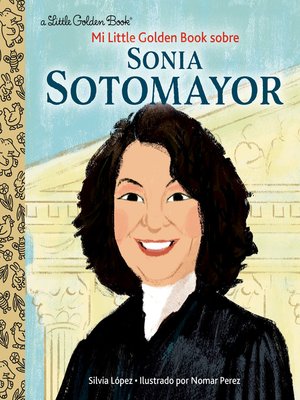 cover image of Mi Little Golden Book Sobre Sonia Sotomayor